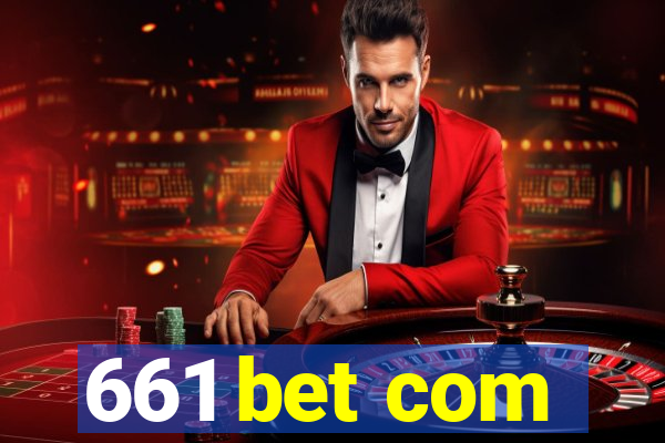 661 bet com